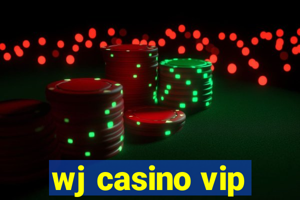 wj casino vip